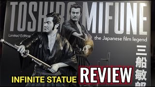 REVIEW TOSHIRO MIFUNE STATUE BY INFINITE STATUE [upl. by Champ892]