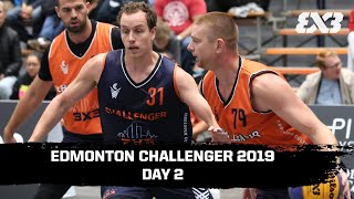 RELIVE  FIBA 3x3 Edmonton Challenger 2019  Day 2 [upl. by Nage]