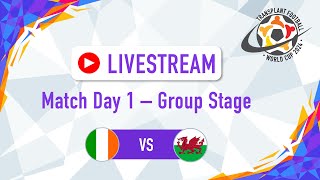 TFWC2024 I Match Day 1  Group Stage Ireland vs Wales [upl. by Jocko]