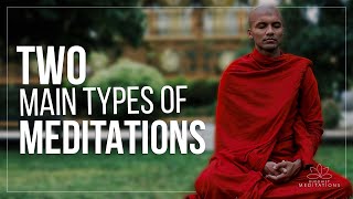 Two main types of meditation  Buddhism In English [upl. by Yenots]