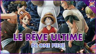 LIMPORTANCE DES RÊVES DANS ONE PIECE  le grand rêve dévoilé   One Piece Théorie [upl. by Given]