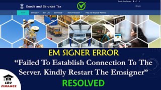 GST Emsigner Error  Solution  Failed to establish connection to the server [upl. by Ylyl]