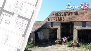 Présentation et plans de notre grange en rénovation  EP02  Rénovation grange en maison [upl. by Repmek531]