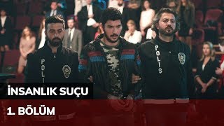 İnsanlık Suçu İlk Bölüm [upl. by Persis]