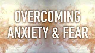 Guided Mindfulness Meditation on Overcoming Anxiety and Fear [upl. by Nonah567]