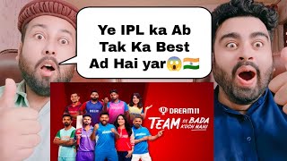 IPL 2024 Dream 11 Ad  IS IPL Me Team se Bada Koch Nahi  Pakistani Reaction [upl. by Omarr756]