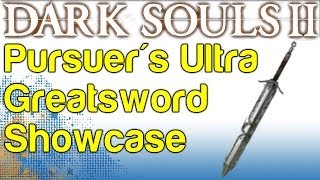 Pursuers Ultra Greatsword Showcase  Boss Soul Weapon Guide  Dark Souls 2  WikiGameGuides [upl. by Sokairyk911]