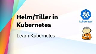 Kube 24  Getting started with Helm v2 in Kubernetes Cluster [upl. by Yleen]