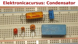 Elektronicacursus Condensator Deel 13 [upl. by Ahsieker612]