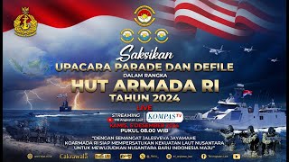 LIVE  Upacara Parade dan Defile TNI AL HUT Armada RI 2024 [upl. by Gloriane]