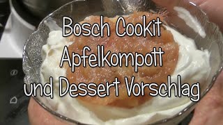 Apfelkompott und JoghurtSahne Dessert im Bosch Cookit  Test Teil 77 [upl. by Mercado]