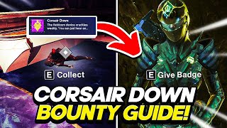 Corsair Down Bounty Completion Guide All Locations  Destiny 2 [upl. by Nohs975]