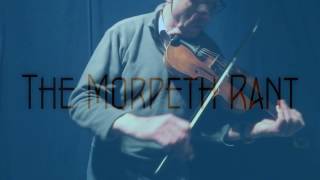 The Morpeth Rant  A great Northumbrian Tune [upl. by Jemmie463]