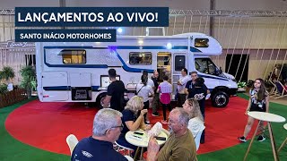 MOTORHOMES SANTO INÁCIO LANÇAMENTOS AO VIVO  EXPOMOTORHOME 2024 [upl. by Aynas311]