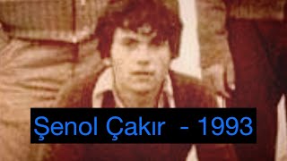 Şenol ÇAKIR 19931994 Gece Obası [upl. by Remmos]