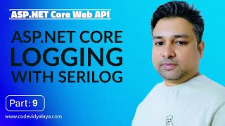 ASPNET Core Logging with Serilog Configuring Text File Logging  StepbyStep Guide [upl. by Linsk]