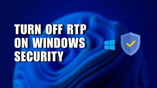 How to Turn Off RTP on Windows Security [upl. by Manthei]