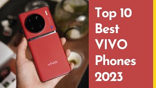 Top 10 Best VIVO Phones 2023 [upl. by Hayman]