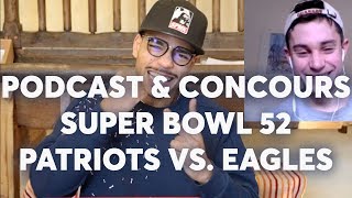 Preview Super Bowl 52 amp CONCOURS  New England Patriots vs Philadelphia Eagles [upl. by Tressia601]