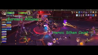 Farmers Almanac Heroic Silken Court Raid Lead PoV [upl. by Elleynod644]