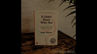 Reading quotIt didnt start with youquot by Mark Wolynn  Chapter  4 [upl. by Gersham]