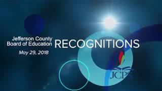 JCPS Board Recognitions  May 29 2018 [upl. by Opal]