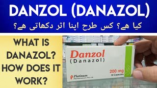 Danzol Danazol 200MG Tablet Uses amp Side Effects In UrduHindi  Danazol  Danazol Endometriosis [upl. by Sateia914]