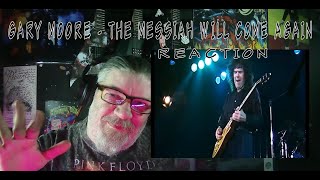 Gary Moore The Messiah Will Come Again Reaction [upl. by Eelrebmik]