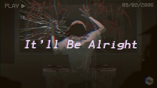 Teqkoi  Itll Be Alright ft Jada Facer  Lirik amp Terjemahan sadlofi [upl. by Currier103]