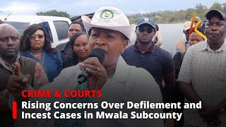 Rising Concerns Over Defilement and Incest Cases in Mwala Subcounty [upl. by Mcclelland]