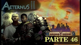 Pathfinder com Fiasco em Aeternus Ep 3  Parte 46 [upl. by Pease763]