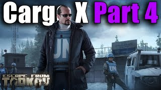 TASK GUIDE  Peacekeeper  Cargo X Part 4  Escape from Tarkov [upl. by Dranal686]