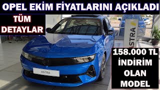 OPEL EKİM FİYATLARINI AÇIKLADI158000 TL İNDİRİM OLAN MODEL [upl. by Modla]