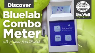 Bluelab Combo Meter ft James from Bluelab  DISCOVER [upl. by Naivat263]