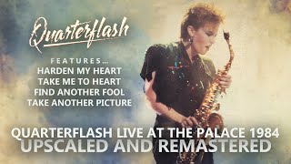 Quarterflash Live at the Palace Remastered and Upscaled 1984 [upl. by Akehsay]