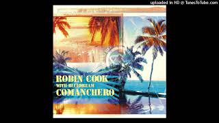 Robin Cook With Bluedream  Comanchero Extended Mix [upl. by Blackburn]