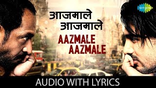 Lyrical of Aazmale Aazmale from Taxi No 9211  आज़माले आज ख़ुद को आज़माले के बोल  John Abraham [upl. by Curzon]