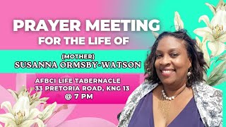 Mother Susanna OrmsbyWatson Prayer Meeting [upl. by Eanerb]