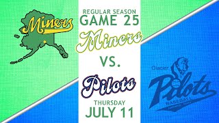 Anchorage Glacier Pilots vs MatSu Miners  Thursday July 11 [upl. by Bevus]