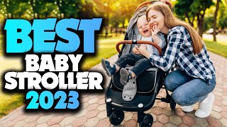 Best Strollers 2023  The Only 5 Baby Stroller You Should Consider Today [upl. by Adena217]