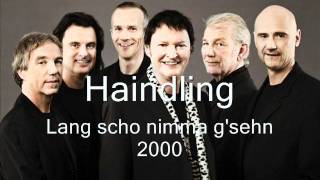 Haindling  Lang scho nimma gsehn 2000 [upl. by Japeth]