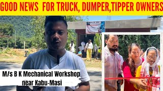 Ms BK MECHANICAL WORKSHOP near KabuMasi  Big relief for TRUCKDUMPERTIPPER owners [upl. by Jojo]