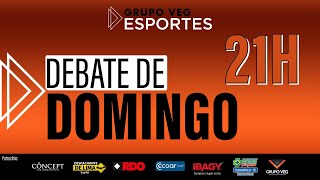 Debate de Domingo  AO VIVO [upl. by Kizzee]