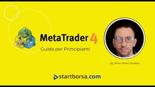 MetaTrader 4 Guida completa per principianti [upl. by Quint]