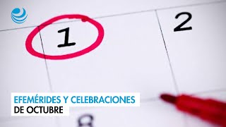 Efemérides y celebraciones de octubre [upl. by Silvain]