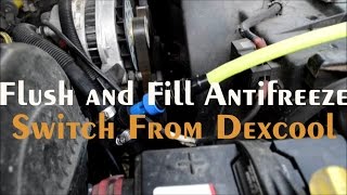 How to FLUSH FILL and CHANGE Coolant  Switch Dexcool to What type of Antifreeze [upl. by Adnilev]