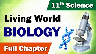 Class 11 Biology  Chapter 1  The Living World  Full Chapter  Home Revise [upl. by Hassadah]