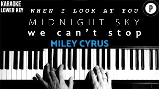 🎶 MILEY CYRUS Karaoke SONGS 🎶 WHEN I LOOK AT YOU  MIDNIGHT SKY  WE CANT STOP [upl. by Lled]