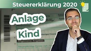 Steuererklärung 2020  Anlage Kind ausfüllen [upl. by Seyer]