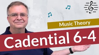 What is a Cadential 64  Music Theory [upl. by Driscoll231]